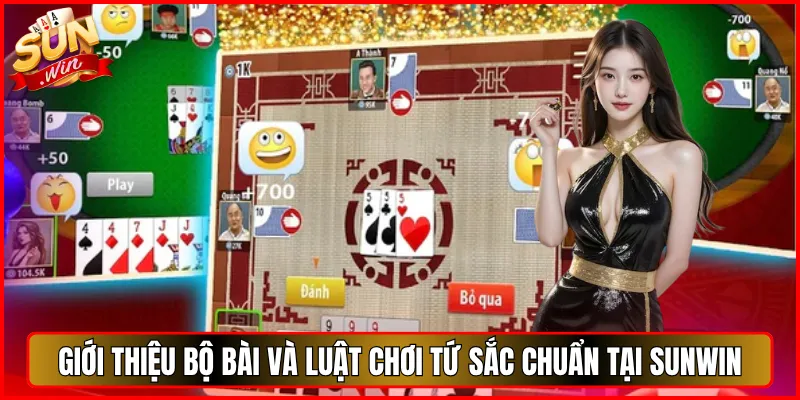 Tứ Sắc Sunwin Bốn Màu Hội Tụ Đỉnh Cao Trí Tuệ Bài Bắc 2 Giới Thiệu Bộ Bài Và Luật Chơi Tứ Sắc Chuẩn Tại Sunwin
