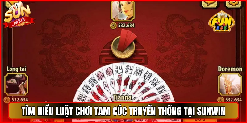 Tìm Hiểu Luật Chơi Tam Cúc Truyền Thống Tại Sunwin