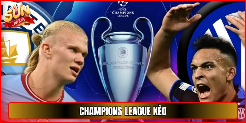 Champions League Kèo