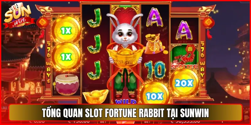 Tổng Quan Slot Fortune Rabbit Tại Sunwin