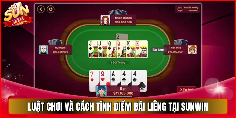 Luật Chơi Và Cách Tính Điểm Bài Liêng Tại Sunwin